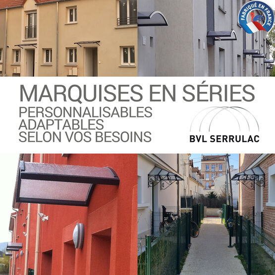 Marquises en série pour constructions neuves et réhabilitations | BVL SERRULAC