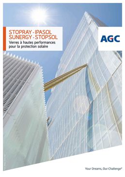 La protection solaire par le vitrage | Stopray - ipasol - Stopsol - Sunergy