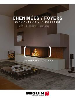 SEGUIN - CATALOGUE FOYERS CHEMINEES 2024-2025