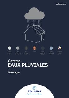  Catalogue Gamme Eaux Pluviales d'EDILIANS