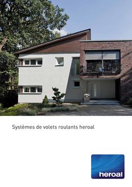 Volets roulants en aluminium intégrables de façon visible et invisible | heroal volets roulants monoblocs 