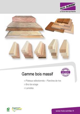 Plateaux sélectionnés-planches de rive/brut de sciage/lamelles | Gamme bois massif