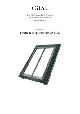 Fenêtres de toit patrimoine | Cast PMR 0