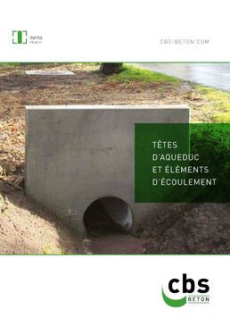 Murs de tête d'aqueduc et éléments d’écoulement | CBS Beton 