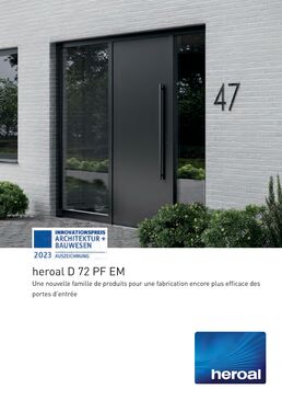 Profilé d’ouvrant de porte pour une mise en œuvre rapide et efficace | heroal D 72 PF EM